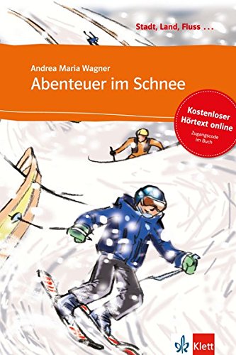 Stadt, Land, Fluss... A1: Abenteuer im Schnee (+ Audio online) купить