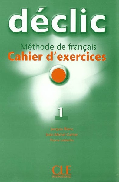 Declic 1 - Cahier d'exercices + CD audio купить