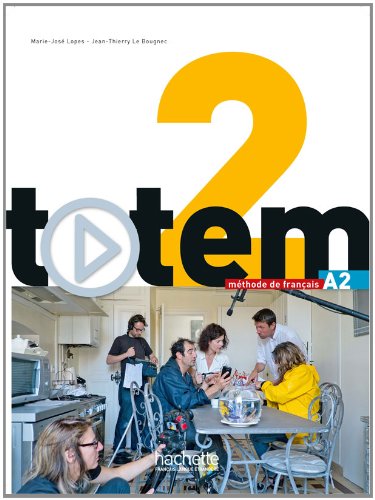 Totem 2 (A2) Livre de l'eleve + DVD-ROM + manuel numerique enrichi pour l'apprenant купить