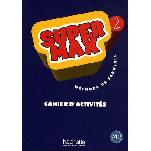 Super Max 2 - Cahier d'activites купить