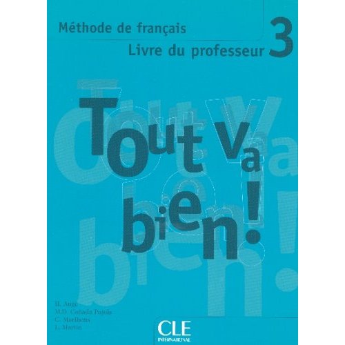 Tout va bien ! 3 - Livre du professeur купить