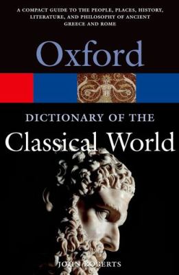 The Oxford Dictionary of the Classical World (Oxford Paperback Reference) купить