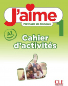 J'aime 1 A1 Cahier d'activites купить