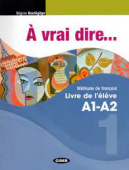 A vrai dire...Methode du professeur купить