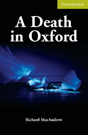 Cambridge English Readers Starter Level A Death in Oxford купить