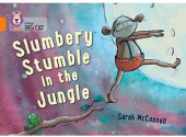 Collins Big Cat:  Slumbery Stumble In The Jungle: Band 06/Orange купить
