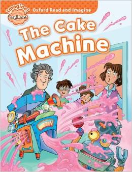 Oxford Read and Imagine Beginner The Cake Machine купить