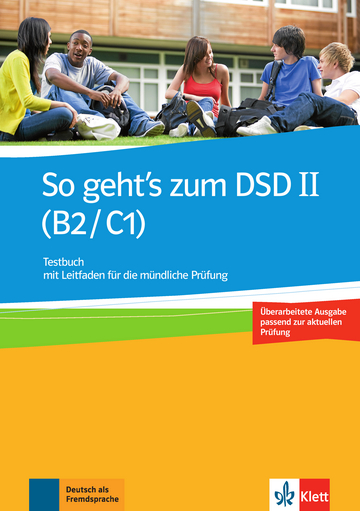 So geht's zum DSD II (B2/C1) Neue Ausgabe - Testbuch mit Leitfaden fur die mundliche Prufung купить