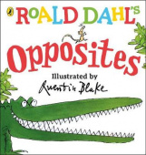 Roald Dahl's Opposites : (Lift-the-Flap) купить