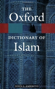 The Oxford Dictionary of Islam (Oxford Paperback Reference) купить