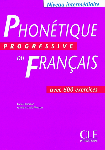 Phonetique Progressive du francais Intermеdiaire - Livre de l'eleve купить