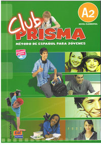 Club Prisma Nivel A2 - Libro de alumno + eBook + Extensión digital купить