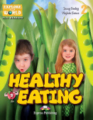 Explore Our World 2 Healthy Eating Teacher's Pack купить