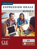 Expression orale 2eme édition 4 - C1- Livre + CD купить