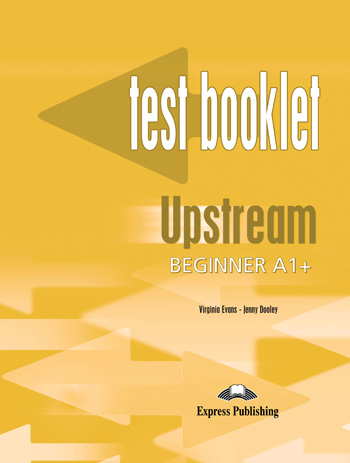 Upstream Beginner A1+ Test Booklet with Key купить