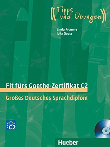 Fit furs Goethe-Zertifikat C2 Lehrbuch mit 2 integrierten Audio-CDs купить