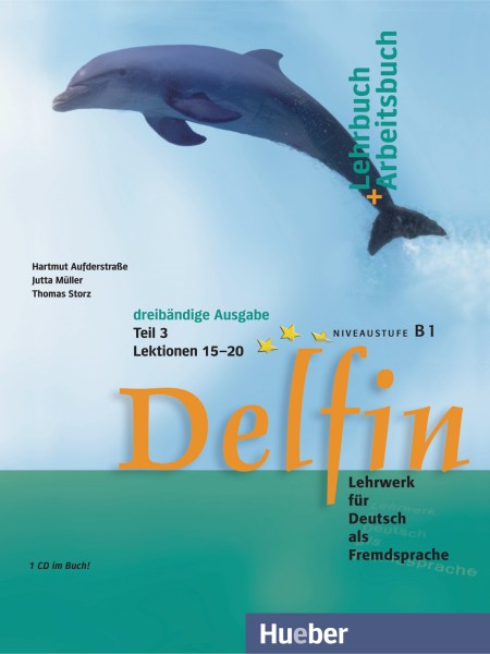 Delfin - Dreibandige Ausgabe - Lehrbuch + Arbeitsbuch Teil 3 mit integrierter Audio-CD – Lektionen 1 купить