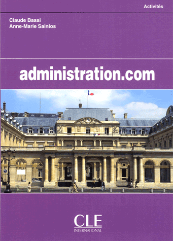 Administration.com - Cahier d'activites купить