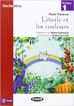Facile a Lire Niveau 1: L'etoile et les couleurs купить