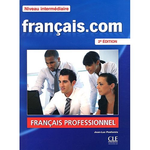 Francais.com Intermediaire 2e edition - Livre de l'eleve + DVD Rom купить
