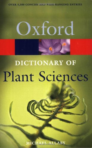 A Dictionary of Plant Sciences (Oxford Paperback Reference) купить