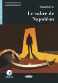 Lecture Graduee A2: Le sabre de Napoleon + CD купить