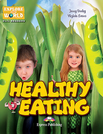 Explore Our World 2 - Healthy Eating. Reader купить