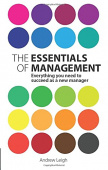 Essentials of Management: Everything You Need to Succeed as a New Manager купить