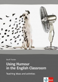 Using Humour in the English Classroom: Teaching ideas and activities купить