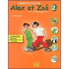 Alex et Zoe 2 Nouvelle edition - Cahier d'activites + DELF Prim + CD-Audio купить