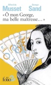 O mon George, ma belle maitresse… купить