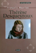 Au Coeur Du Texte: Therese Desqueyroux + СD купить