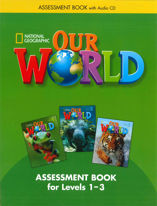 Our World 1-3 Assessment Book with Assessment Audio купить