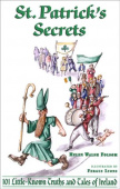 St. Patrick's Secrets: Truths & Tales of Ireland купить