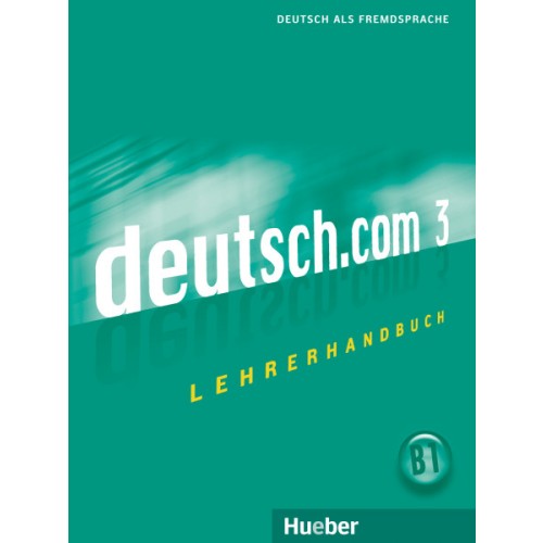 deutsch.com 3 Lehrerhandbuch купить