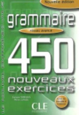 Grammaire 450 Nouveaux Exercices avance купить