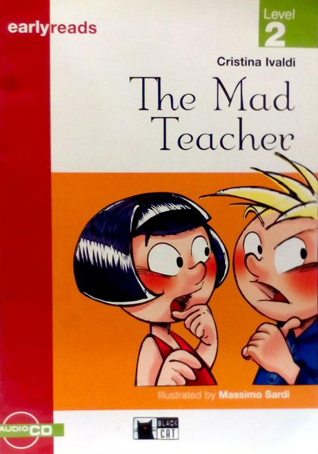 Black Cat Earlyreads Level 2: Mad Teacher with Audio CD купить