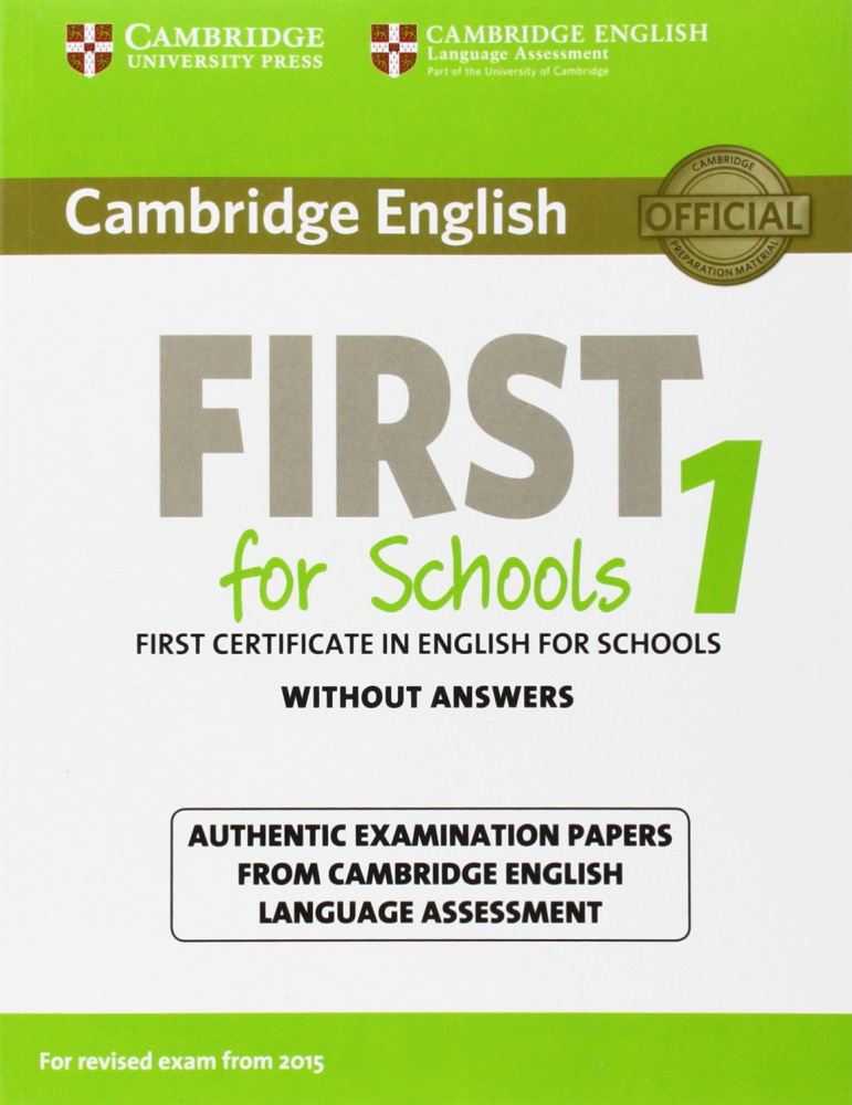 Cambridge English First 1 for Schools (for revised exam 2015) Student's Book without Answers купить