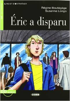 Lecture Graduee A1: Eric a disparu + CD купить