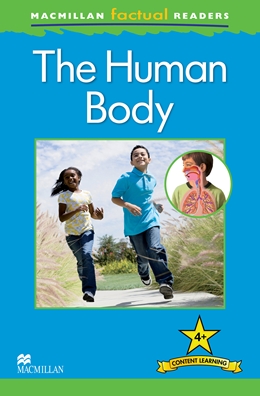 MacMillan Factual Readers Level: 4+ The Human Body купить