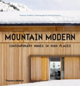 Mountain Modern: Contemporary Homes in High Places купить