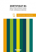 Prufung Express - Goethe-Zertifikat B1, Übungsbuch + audio online купить