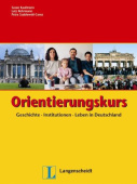 Orientierungskurs: Geschichte - Institutionen - Leben in Deutschland купить