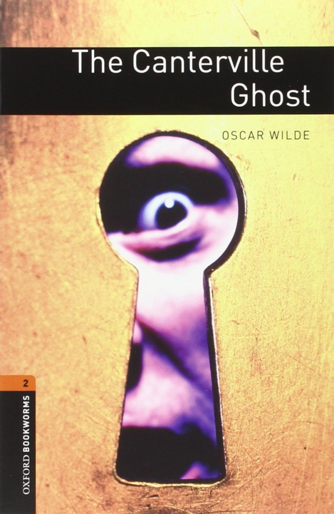Oxford Bookworms Library Stage 2 (Pre-Intermediate) The Canterville Ghost with MP3 download купить