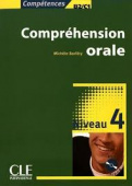 Comprehension Orale: 4 - B2/C1 - Livre + CD купить