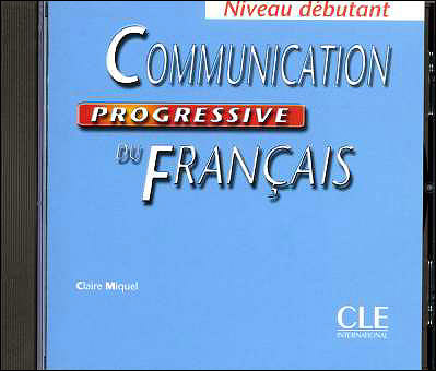 Communication Progressive du franсais Dеbutant 270 exercices - CD audio купить