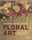 International Annual of Floral Art 06/07 купить