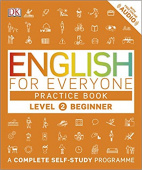 English for Everyone 2 Beginner Practice Book A Complete Self-Study Programme купить