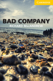 Cambridge English Readers Level 2 Bad Company купить