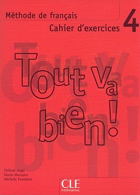 Tout va bien ! 4 - Cahier d'exercices + CD audio купить